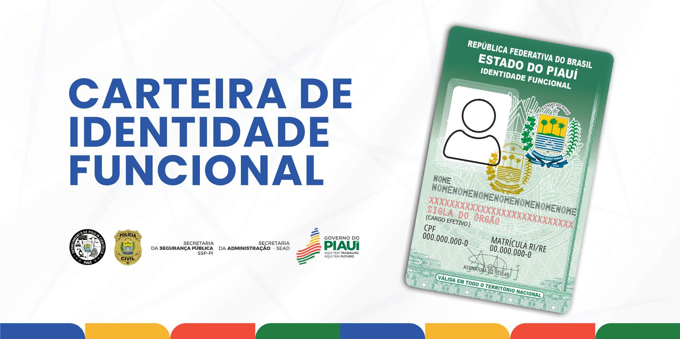 SSP-PI e SEAD lançam nova Carteira de Identidade Funcional para servidores públicos do Estado