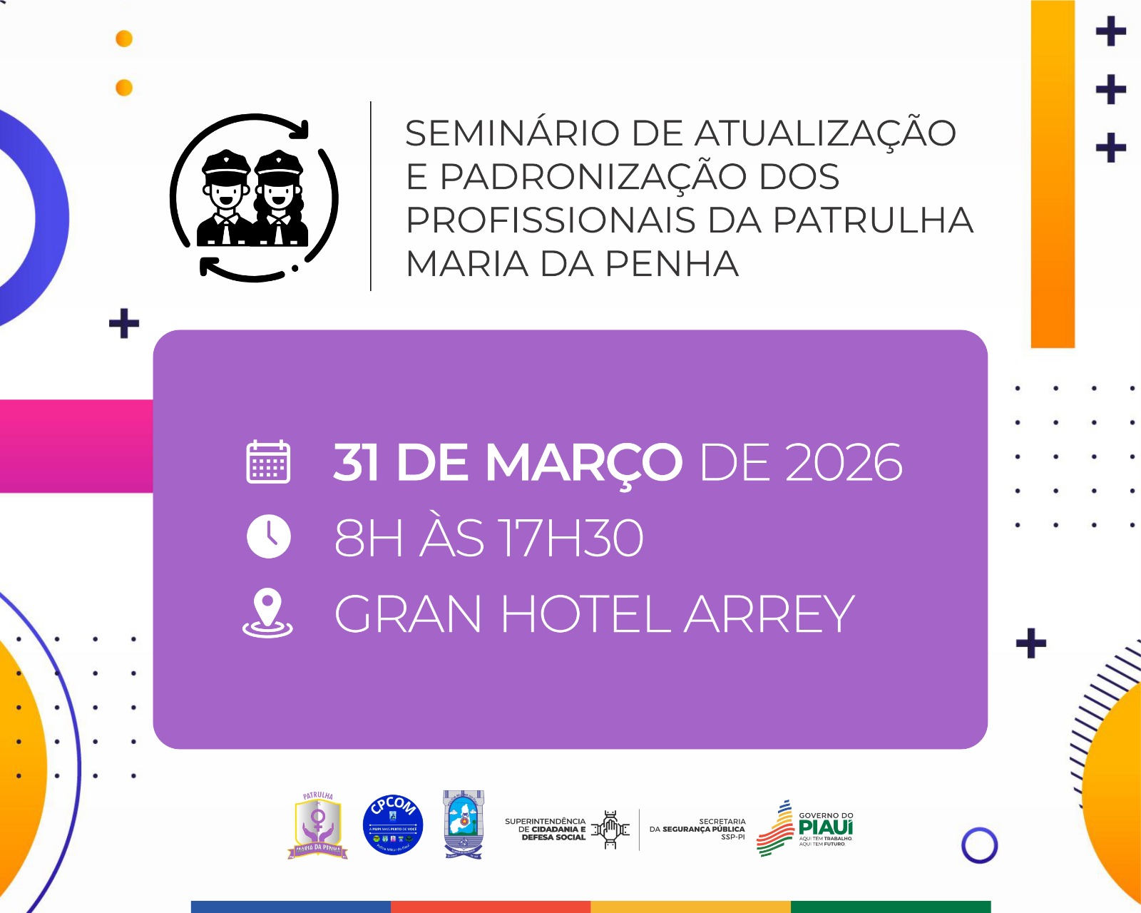 SSP-PI realiza Seminário de Atualização da Patrulha Maria da Penha com forças de segurança